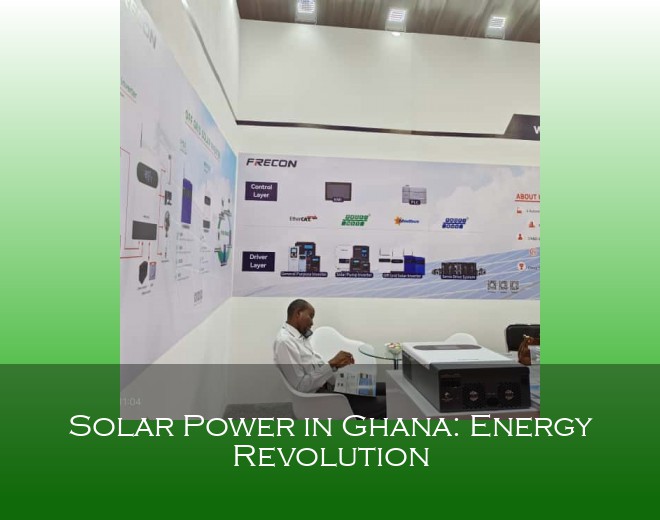 Solar Power in Ghana: Energy Revolution